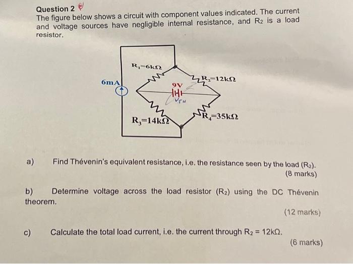 Solved Question 2 The figure below shows a circuit with | Chegg.com