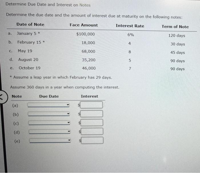 Solved Determine Due Date And Interest On Notes Determine | Chegg.com