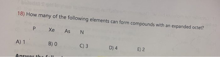 Solved: 18) How Many Of The Following Elements Can Form Co... | Chegg.com