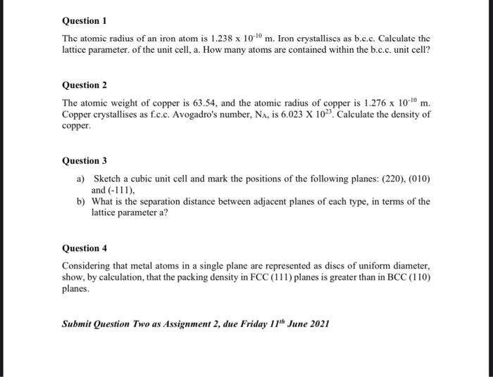 Solved Question 1 The atomic radius of an iron atom is 1.238 | Chegg.com