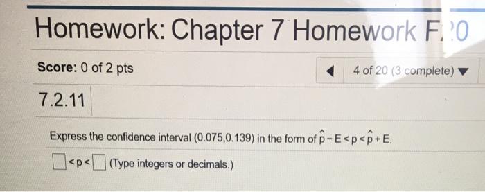 Solved Homework: Chapter 7 Homework E:0 Score: 0 of 2 pts 4 | Chegg.com