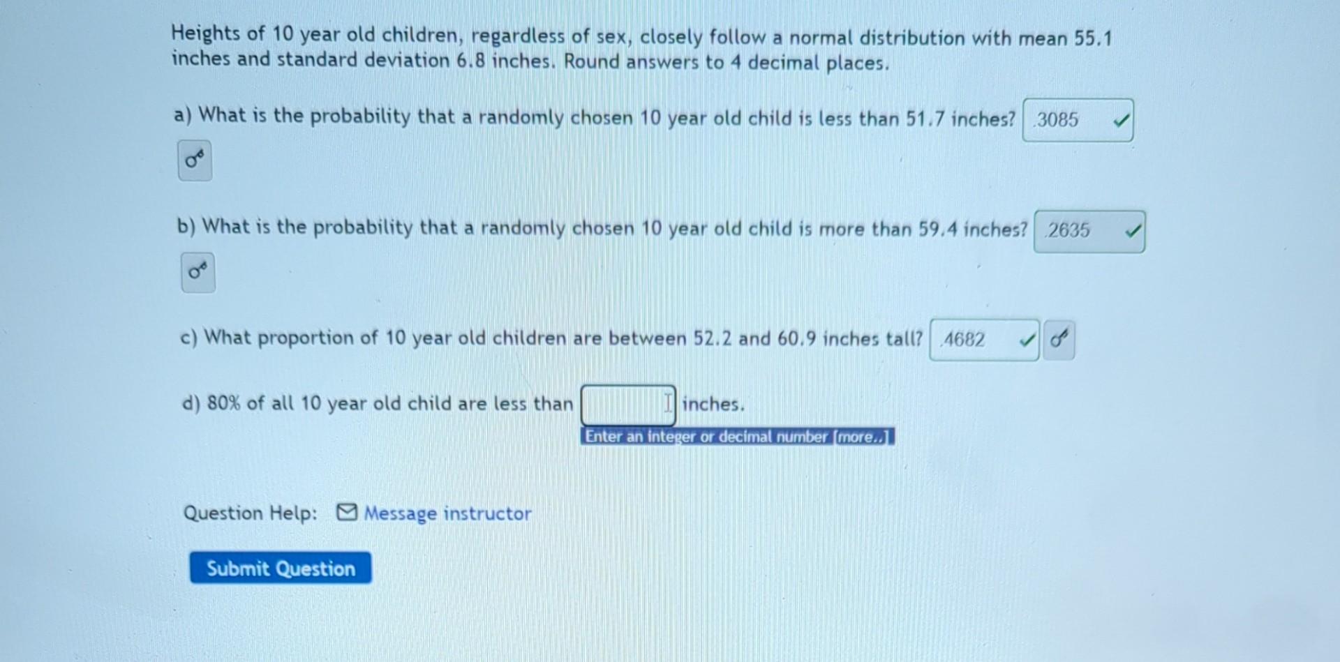 Solved Heights of 10 year old children, regardless of sex, | Chegg.com