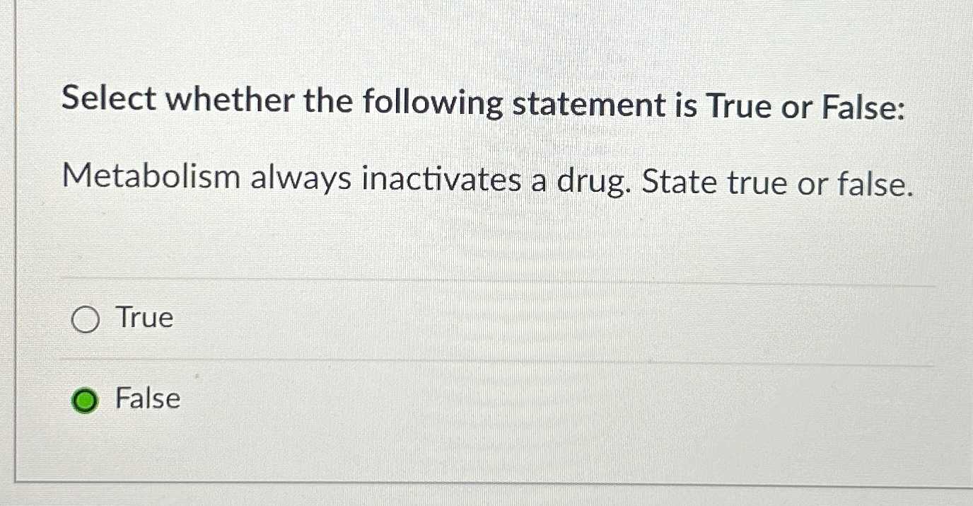 Select whether the following statement is True or | Chegg.com