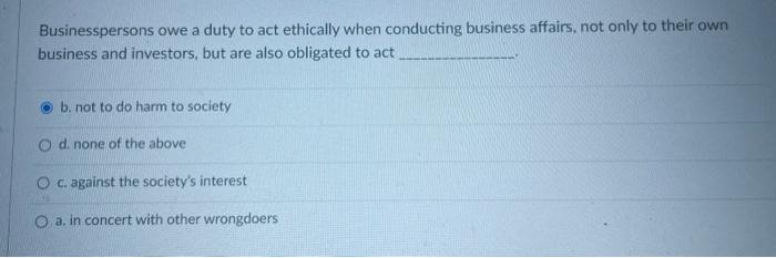 Solved Business Ethics is defined as the study of what | Chegg.com