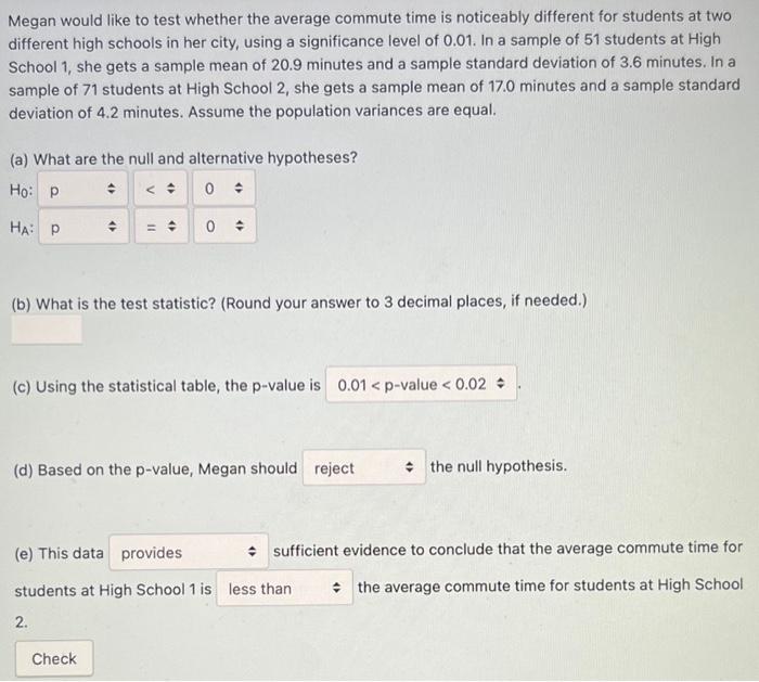 Solved Megan would like to test whether the average commute | Chegg.com