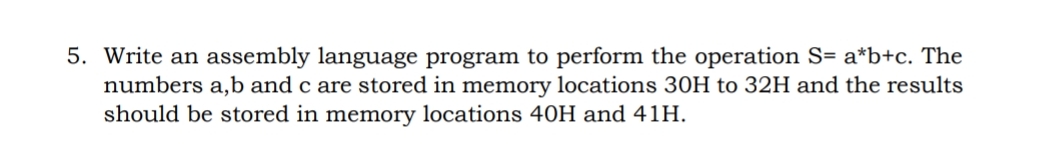 Solved Write an assembly language program to perform the | Chegg.com