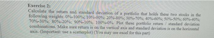 Exercise 2: Calculate the return and standard | Chegg.com