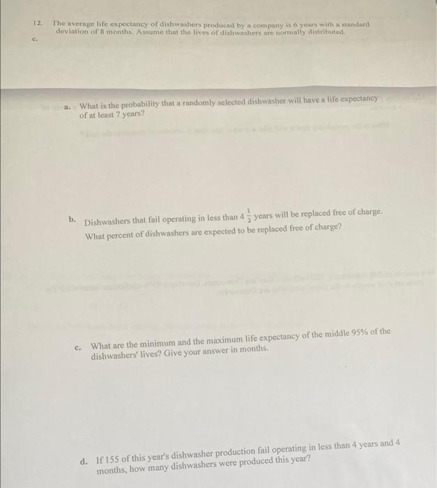 Solved 12 The average life oxpectancy of dishwashers