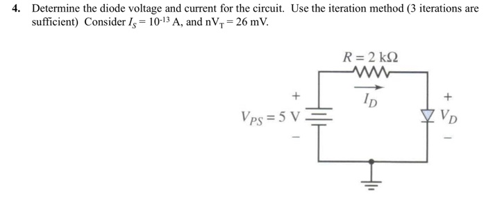 Solved 4. Determine the diode voltage and current for the | Chegg.com
