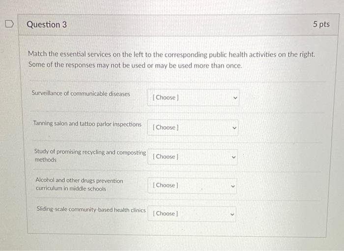Solved D Question 3 5 pts Match the essential services on | Chegg.com