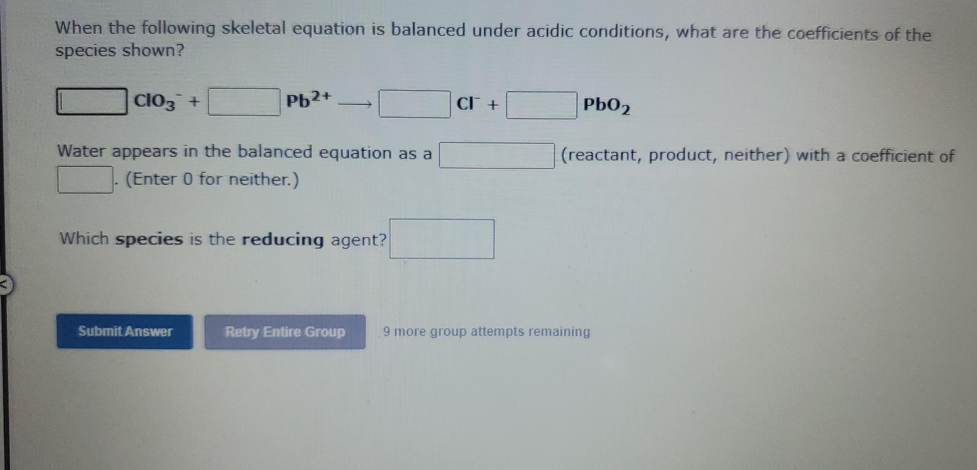 Solved When The Following Skeletal Equation Is Balanced | Chegg.com