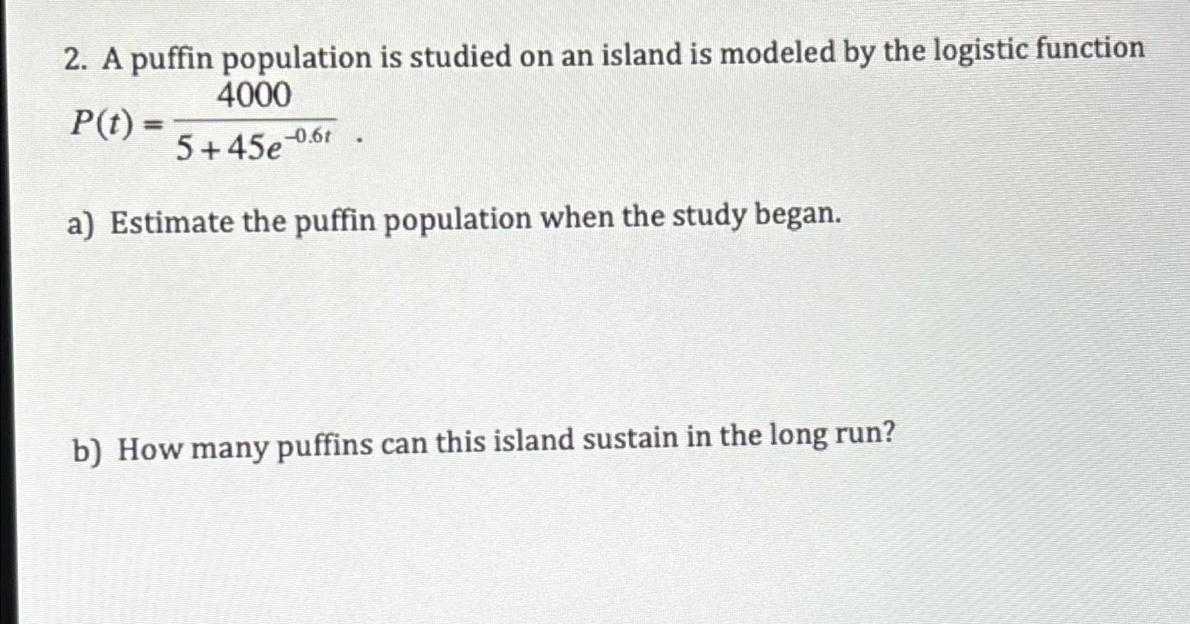 Solved A puffin population is studied on an island is | Chegg.com
