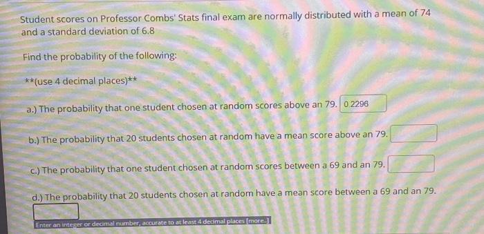 Solved Student Scores On Professor Combs' Stats Final Exam | Chegg.com