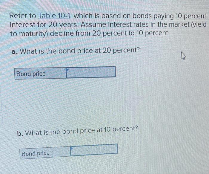 solved-refer-to-table-10-1-which-is-based-on-bonds-paying-chegg