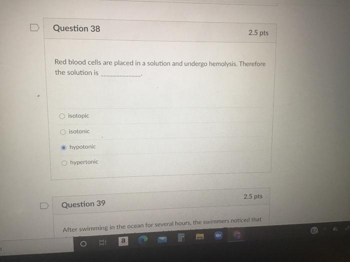 Solved Question 38 2.5 pts Red blood cells are placed in a | Chegg.com