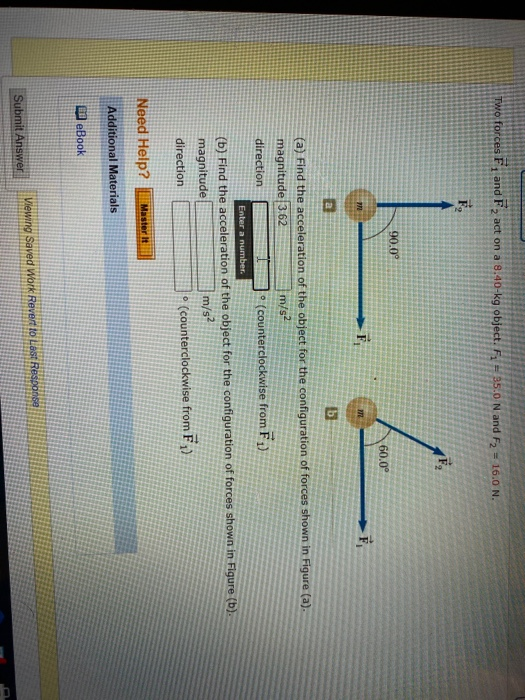 Solved Two Forces F And F2 Act On A 8 40 Kg Object Fu