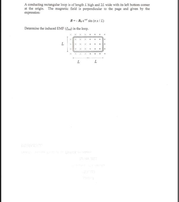 Solved A Conducting Rectangular Loop Is Of Length L High And | Chegg.com