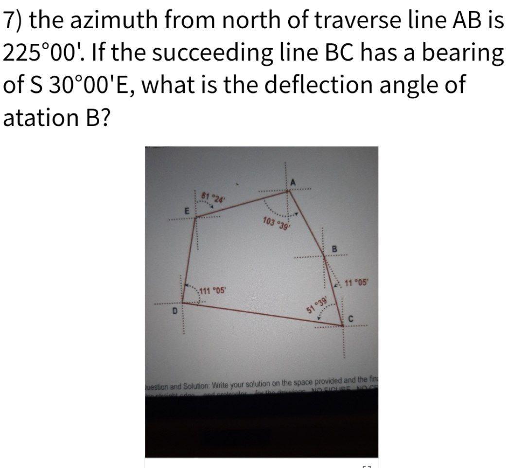 Solved 7 The Azimuth From North Of Traverse Line AB Is Chegg