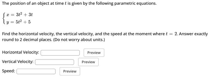 Solved The position of an object at time t is given by the | Chegg.com