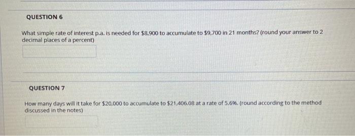 Solved QUESTION 6 What simple rate of interest p.a. is | Chegg.com