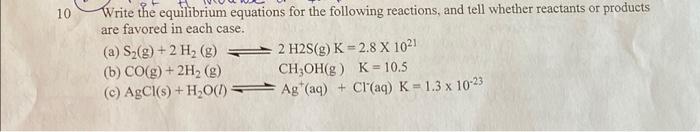Solved 10 Write the equilibrium equations for the following | Chegg.com
