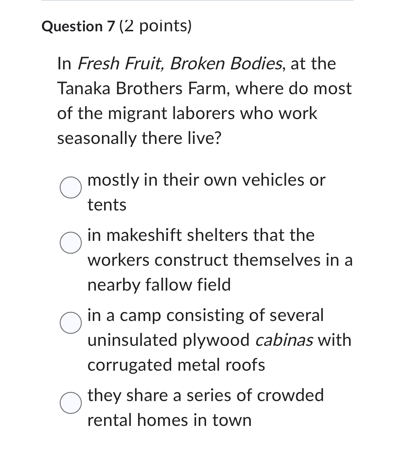 Solved Question 7 (2 ﻿points)In Fresh Fruit, Broken Bodies,