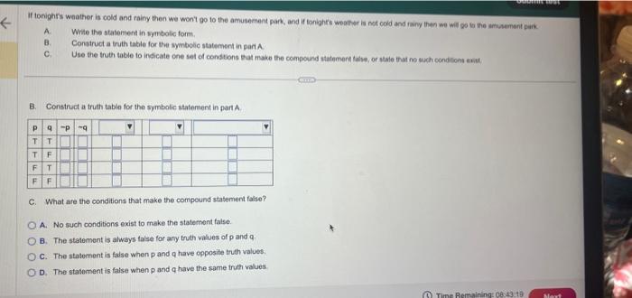 Solved If Tonight's Weather Is Cold And Rainy Then We Wont | Chegg.com