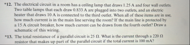 Solved *12. The electrical circuit in a room has a ceiling | Chegg.com
