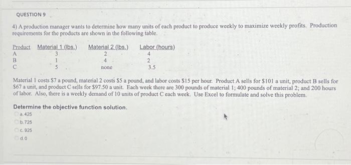 QUESTION 9 4) A production manager wants to determine | Chegg.com