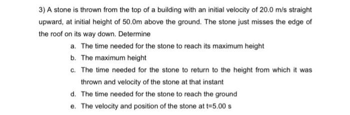Solved 3) A stone is thrown from the top of a building with | Chegg.com