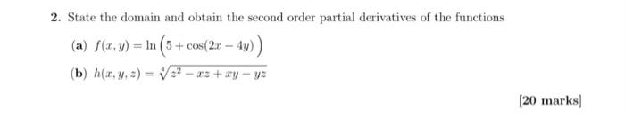 Solved 2. State the domain and obtain the second order | Chegg.com