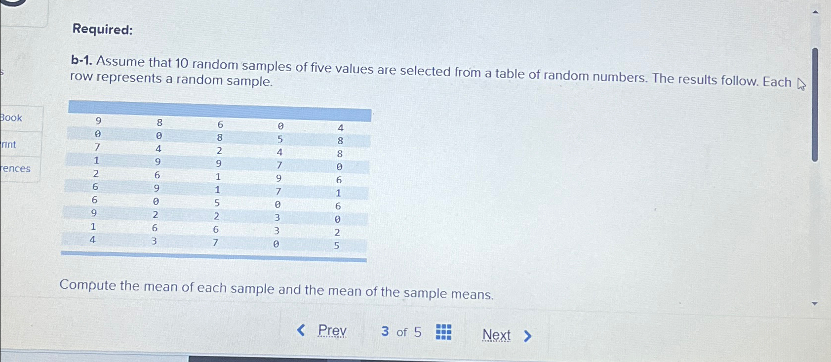 Solved Required:b-1. ﻿Assume that 10 ﻿random samples of five | Chegg.com