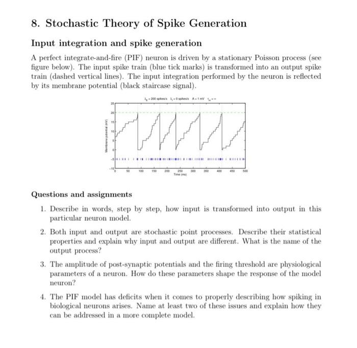 Solved 8. Stochastic Theory of Spike Generation Input | Chegg.com