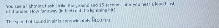 Solved You see a lightning flash strike the ground and 15 | Chegg.com