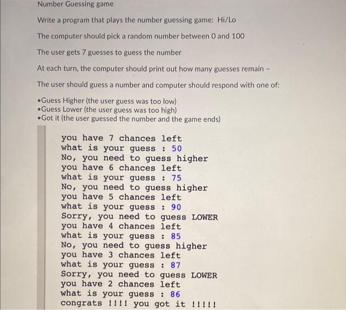 Solved Number Guessing game Write a program that plays the | Chegg.com