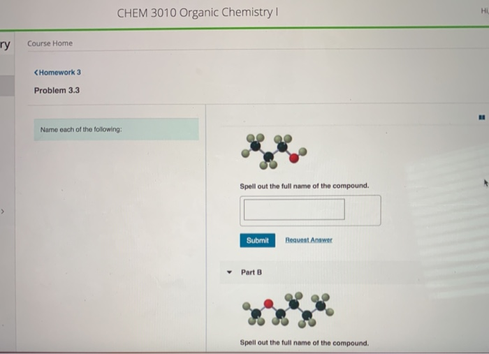 Solved HI CHEM 3010 Organic Chemistry ry Course Home Chegg com