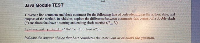 Solved Java Module TEST 1. Write a line comment and block | Chegg.com