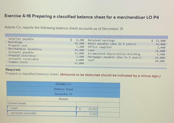 Solved Exercise 4-16 Preparing a classified balance sheet | Chegg.com
