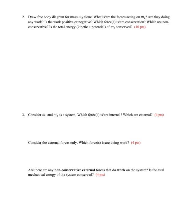 2. Draw free body diagram for mass m2 alone. What | Chegg.com