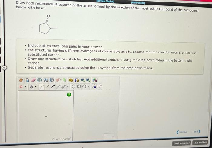 Solved Draw structural formulas for both resonance | Chegg.com