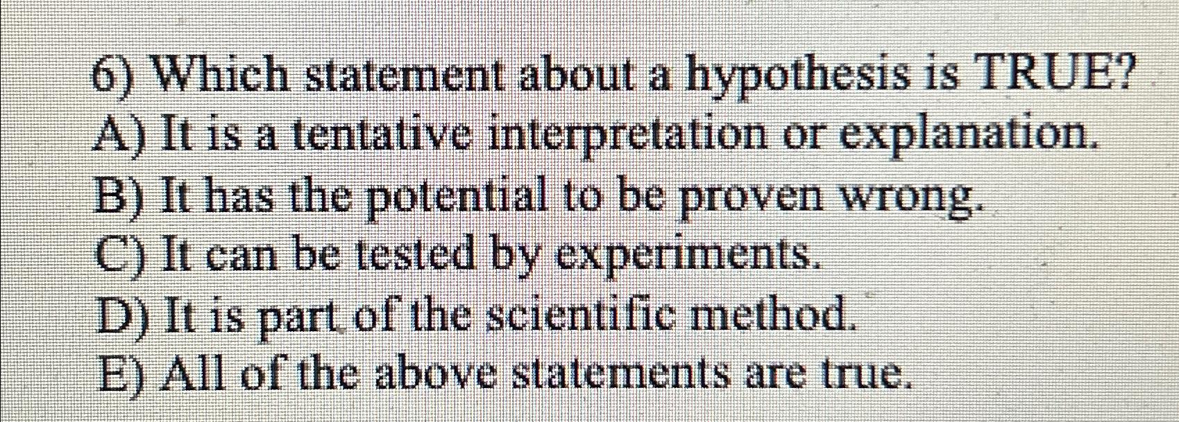 statement about a hypothesis is true