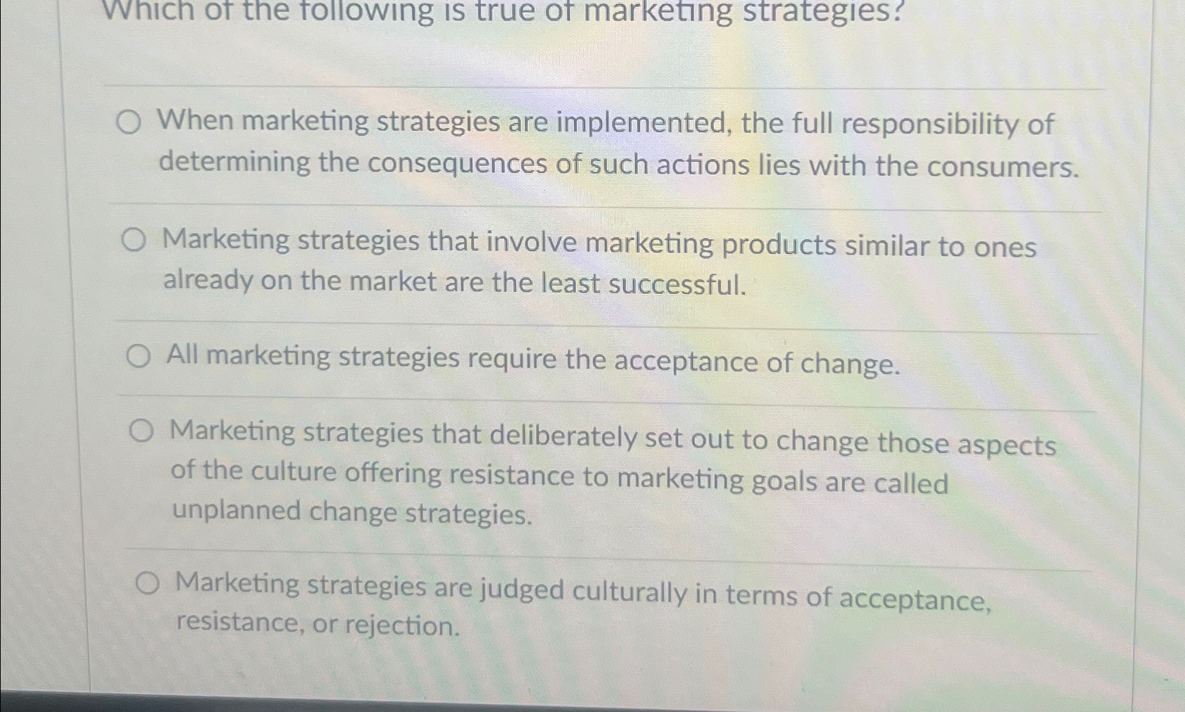 Solved Which of the following is true of marketing | Chegg.com