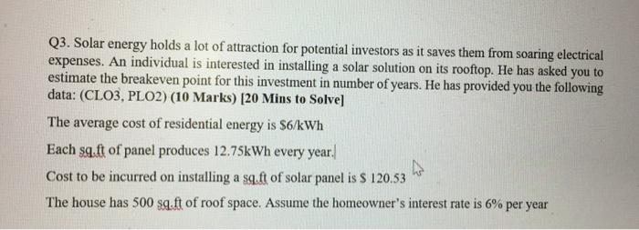 Solved Q3. Solar energy holds a lot of attraction for | Chegg.com
