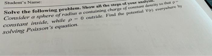 Solved Student's Name: Solve the following problem. Show all | Chegg.com