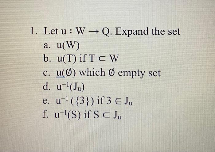 Solved 1 Let U W Q Expand The Set A U W B U T If Chegg Com