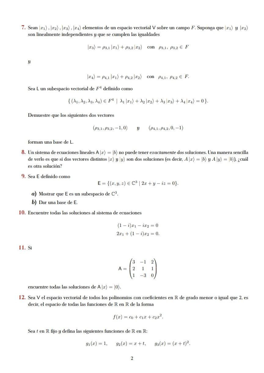 7. Sean \( \left|x_{1}\right\rangle,\left|x_{2}\right\rangle,\left|x_{3}\right\rangle,\left|x_{4}\right\rangle \) elementos d