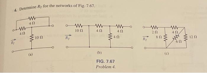 Solved 4. Determine Rr for the networks of Fig. 7.67. R₁ Μ | Chegg.com