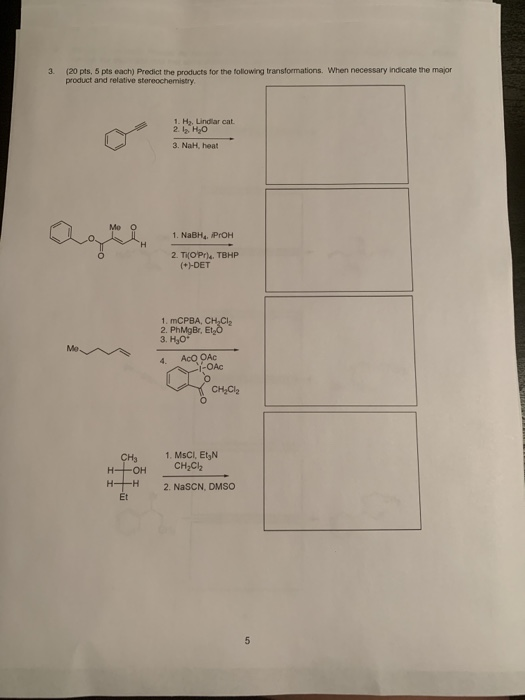Solved 3 (20 pts, 5 pts each) Predict the products for the | Chegg.com