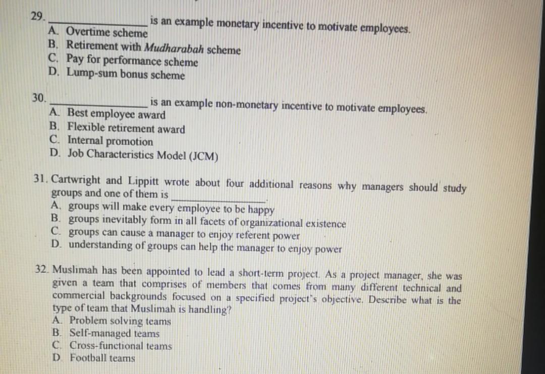 Solved 29. is an example monetary incentive to motivate | Chegg.com