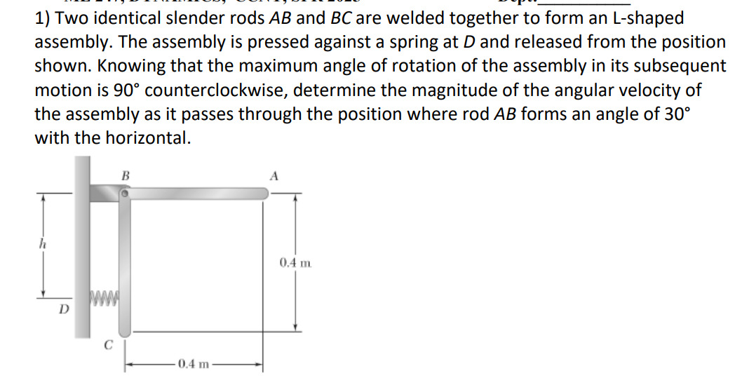 Solved Two identical slender rods AB and BC are welded | Chegg.com